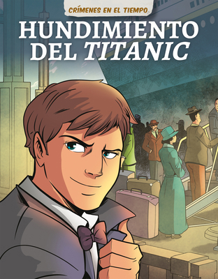 Hundimiento del Titanic (Sinking of the Titanic) [Spanish] B0DHWBKRJD Book Cover