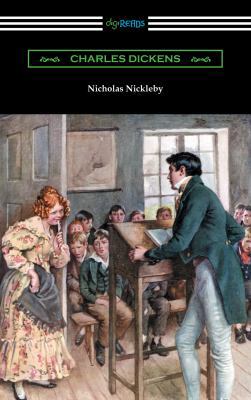 Nicholas Nickleby: (with an Introduction by Edw... 1420959050 Book Cover