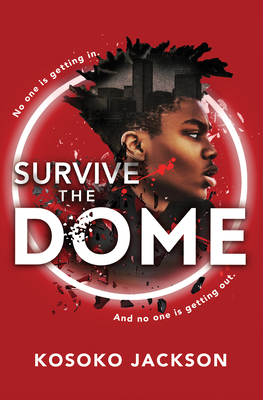 Survive the Dome 1728239087 Book Cover