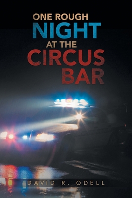 One Rough Night at the Circus Bar B0BC2KB18V Book Cover