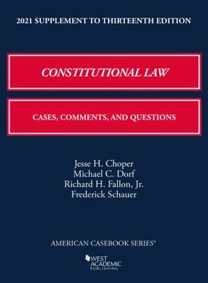 Constitutional Law: Cases, Comments, and Questi... 1647088887 Book Cover