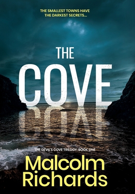 The Cove: A Serial Killer Thriller Set in a Sma... 1914452054 Book Cover
