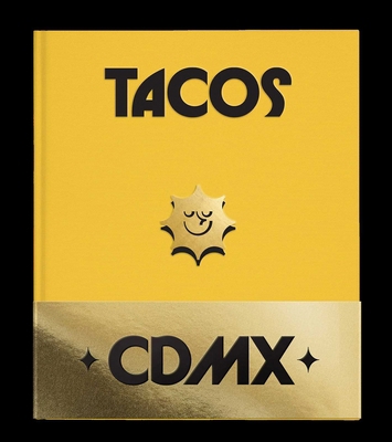 Guía Domingo: Tacos CDMX: Second Edition B0FL83G56G Book Cover