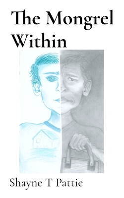 The Mongrel Within 1763845567 Book Cover