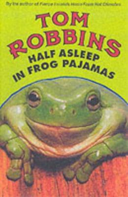 Half Asleep in Frog Pajamas 184243036X Book Cover
