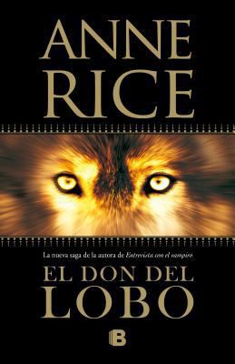 El Don del Lobo [Spanish] 8466647910 Book Cover