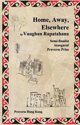Home, Away, Elsewhere 988822848X Book Cover