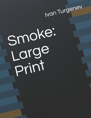 Smoke: Large Print 1071169912 Book Cover