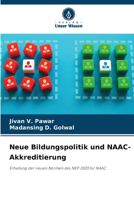 Neue Bildungspolitik und NAAC-Akkreditierung [German] 620628302X Book Cover