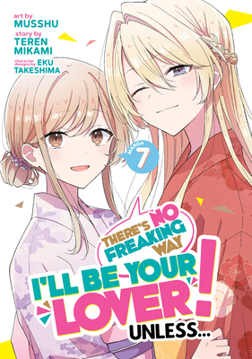 There's No Freaking Way I'll Be Your Lover! Unl... B0DHWSVGFG Book Cover
