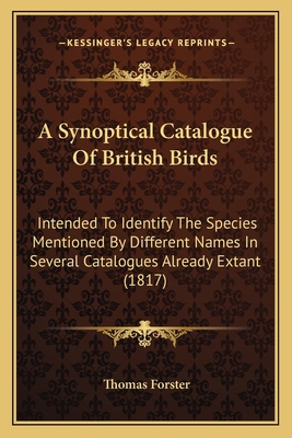 A Synoptical Catalogue of British Birds: Intend... 1164552686 Book Cover