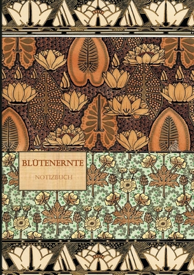 Blütenernte Notizbuch [German] 3749496099 Book Cover