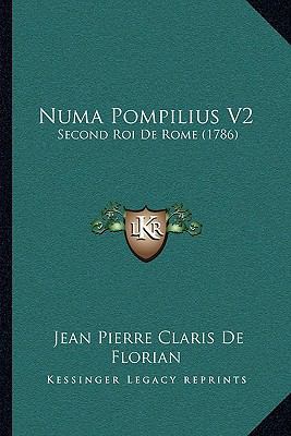 Numa Pompilius V2: Second Roi De Rome (1786) [French] 1165681986 Book Cover