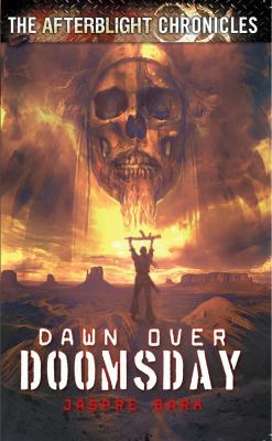 Dawn Over Doomsday, 3 1905437625 Book Cover