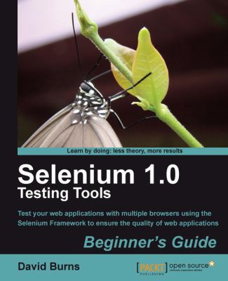 Selenium 1.0 Testing Tools: Beginner's Guide 1849510261 Book Cover