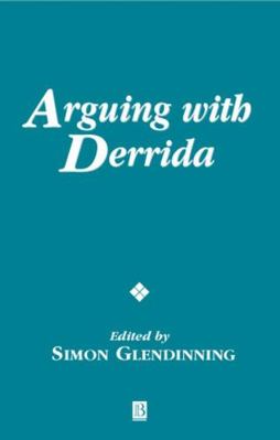 Arguing with Derrida 0631226524 Book Cover