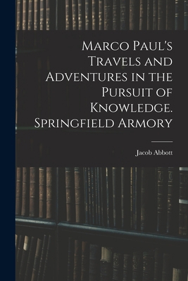 Marco Paul's Travels and Adventures in the Purs... 101766496X Book Cover