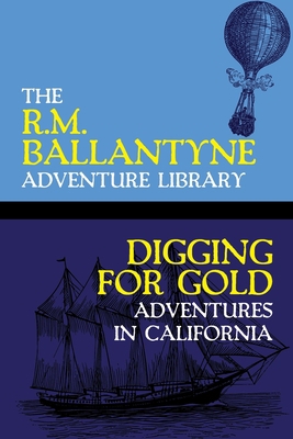 Digging for Gold 1479453390 Book Cover
