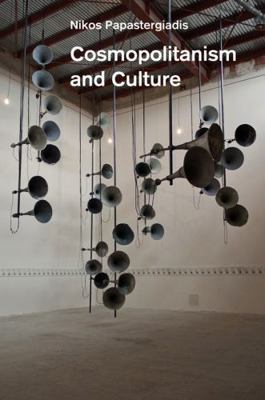 Cosmopolitanism and Culture 0745653839 Book Cover