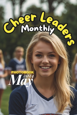 Cheerleaders Monthly: May 2024 Photobook            Book Cover