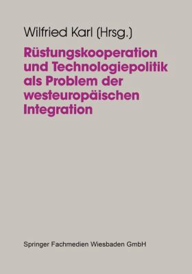 Rüstungskooperation Und Technologiepolitik ALS ... [German] 3810013196 Book Cover