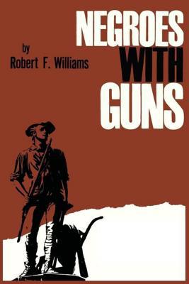 Negroes with Guns 1614274118 Book Cover