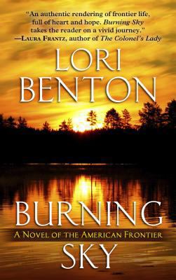Burning Sky: A Novel of the American Frontier [Large Print] 1410462722 Book Cover