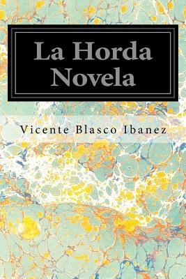 La Horda Novela [Spanish] 1545162964 Book Cover