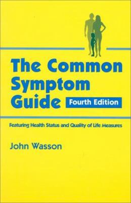 Common Symptom Guide : A Guide to the Evaluatio... 0070684693 Book Cover