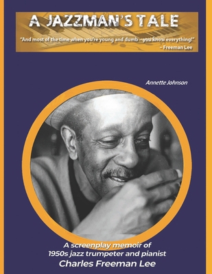 A Jazzman's Tale 154464891X Book Cover