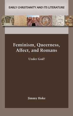 Feminism, Queerness, Affect, and Romans 0884145395 Book Cover