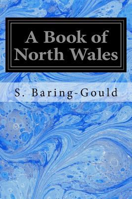 A Book of North Wales 1533119066 Book Cover