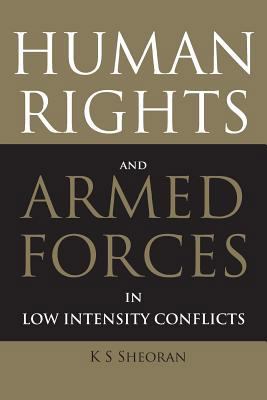 Human Rights and Armed Forces in Low Intensity ... 9380502249 Book Cover