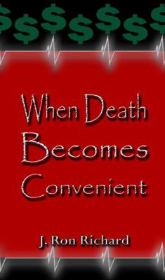 Hardcover When Death Becomes Convenient Book