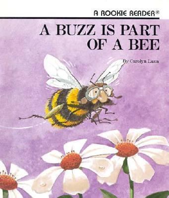 A Buzz Is Part of a Bee 0516020625 Book Cover