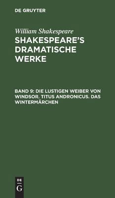 Die lustigen Weiber von Windsor. Titus Andronic... [German] 3111042162 Book Cover
