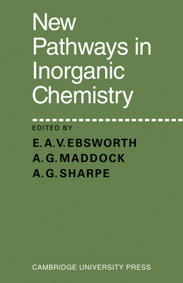 New Pathways in Inorganic Chemistry 0521279135 Book Cover