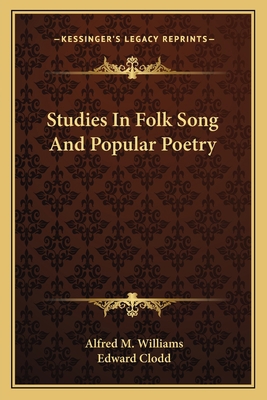 Studies In Folk Song And Popular Poetry 1163619396 Book Cover