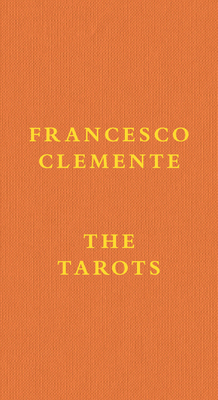 Francesco Clemente: The Tarots B0GXXHWC2Q Book Cover