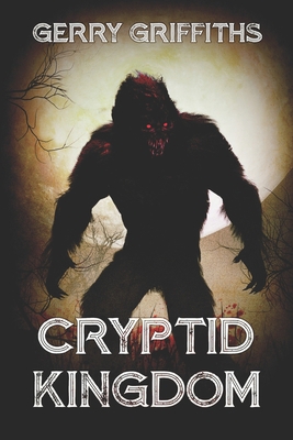 Cryptid Kingdom 1922323802 Book Cover