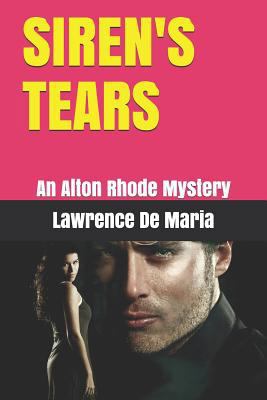 Siren's Tears: An Alton Rhode Mystery 1982982713 Book Cover