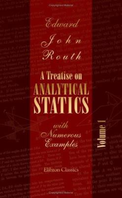 A Treatise on Analytical Statics with Numerous ... 1402173210 Book Cover