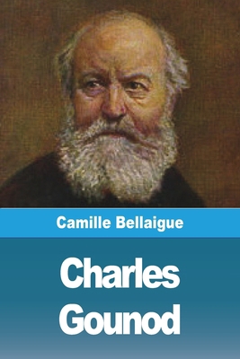 Charles Gounod [French] 398881525X Book Cover