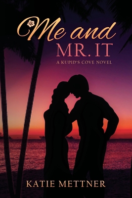Me and Mr. I.T. 1534953892 Book Cover