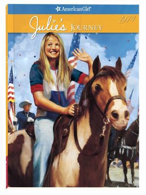 Julie's Journey (American Girls) 1593693524 Book Cover
