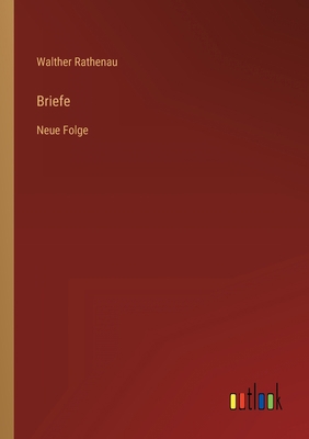 Briefe: Neue Folge [German] 3368604481 Book Cover