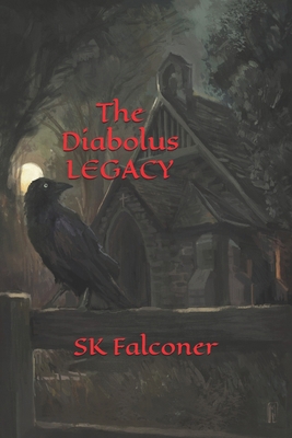 The Diabolus Legacy 1724935534 Book Cover
