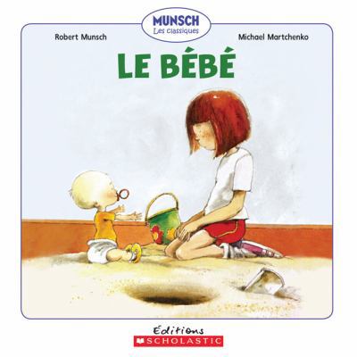 Le Bébé [French] 1443122122 Book Cover