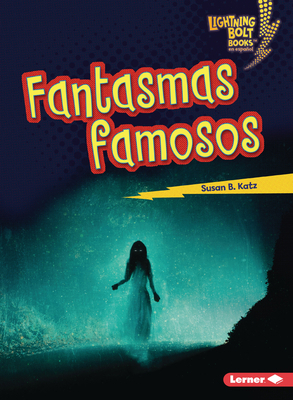 Fantasmas Famosos (Famous Ghosts) [Spanish] B0DQ67PHMF Book Cover