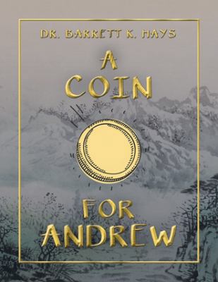 A Coin for Andrew 1546261257 Book Cover